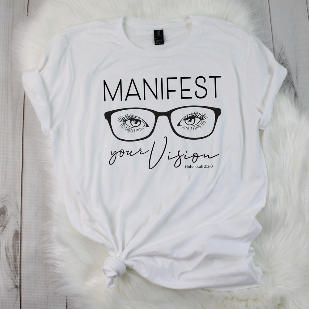 Manifest Your Vision T-shirt
